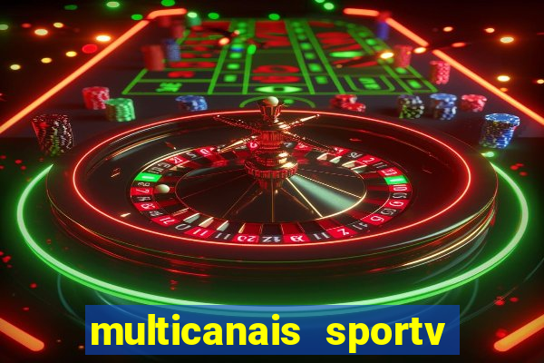 multicanais sportv 2 ao vivo